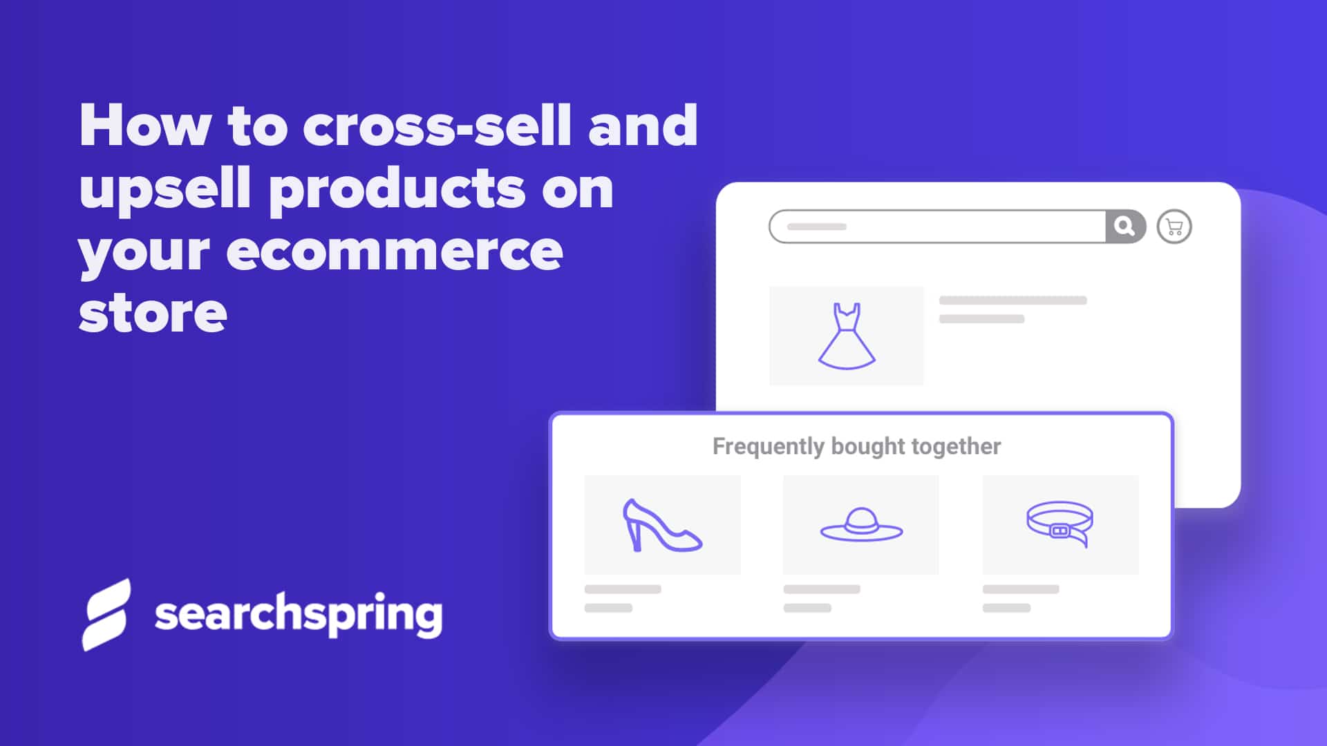 How to cross-sell and upsell products on your ecommerce store