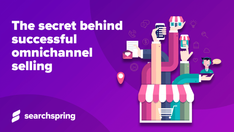 the secret behind successful omnichannel selling