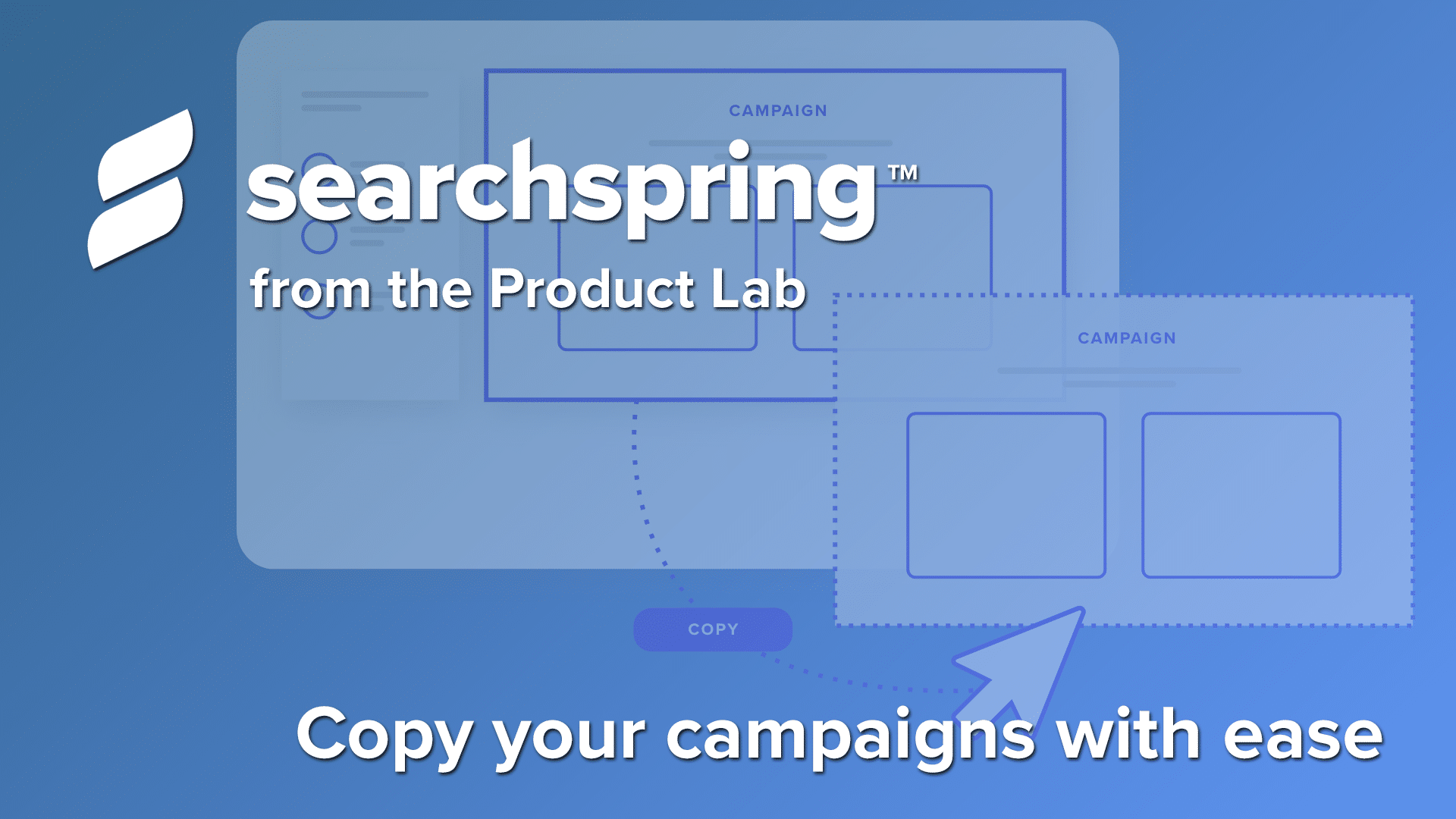 copy your campaigns with ease
